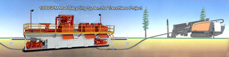 1000GPM Mud Recycling System for Trenchless Project